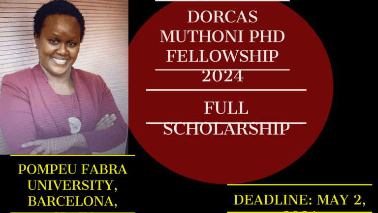 #7.  APPLY: The UPF Dorcas Muthoni PhD Fellowship 2024-Full Scholarship Available