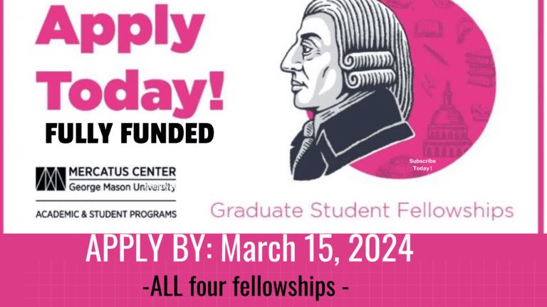 #11.  Mercatus Center’s Fully Funded Graduate Student Fellowships 2024: APPLY NOW!