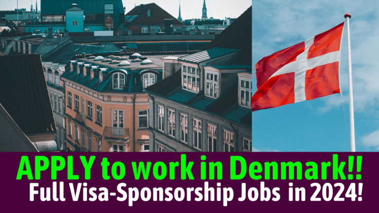 GREAT! Your chance to APPLY for full Visa-sponsorship Jobs in Denmark this 2024!